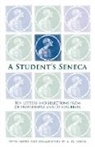 Seneca, Lucius Annaeus Seneca, M. D. Usher, M. D. Usher, M. John D. Usher - A Student's Seneca