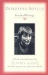 Dorothee Soelle, Dorothy Soelle, Dianne Oliver, Dianne L. Oliver - Dorothy Soelle - Essential Writings