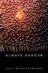 David Hernandez - Always Danger
