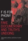 Alexandra Juhasz, Alexandra (EDT)/ Lerner Juhasz, Alexandra Juhasz Juhasz, Alexandra Juhasz Lerner Juhasz, Alexandra Lerner Juhasz, JUHASZ ALEXANDRA LERNER JESSE... - F Is for Phony