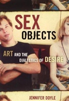 Jennifer Doyle, Doyle Jennifer - Sex Objects