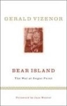 Gerald Vizenor, Gerald Robert Vizenor, Gerald Robert/ Weaver Vizenor, Gerald Vizenor Vizenor - Bear Island