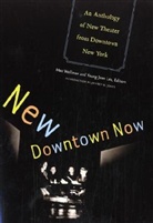 Young Jean Lee, Mac Wellman, Mac (EDT)/ Lee Wellman, Mac Lee Wellman, WELLMAN MAC LEE YOUNG JEAN, Young Jean Lee... - New Downtown Now