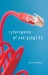 Mark Nunes - Cyberspaces of Everyday Life