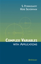 S. Ponnusamy, Saminatha Ponnusamy, Saminathan Ponnusamy, Herb Silverman - Complex Variables with Applications