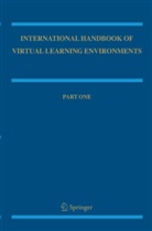 Jeremy Hunsinger, Jeremy Hunsinger et al, Jaso Nolan, Jason Nolan, Peter Trifonas, Joel Weiss - International Handbook of Virtual Learning Environments, 2 Vols.