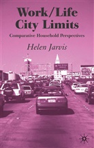 H Jarvis, H. Jarvis, Helen Jarvis - Work-Life City Limits