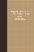 Matthew Hughes, William Philpott, M. Hughes, Matthew Hughes, Philpott, W Philpott... - Palgrave Advances in Modern Military History