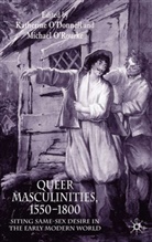 O'Donnell, K O'Donnell, K. O'Donnell, Katherine O'Donnell, O'Rourke, O'Rourke... - Queer Masculinities, 1550-1800