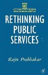 Rajiv Prabhakar - Rethinking Public Services
