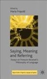 M. Frapolli, Maria Jose Frapolli, Frápolli, M Frápolli, M. Frápolli - Saying, Meaning and Referring