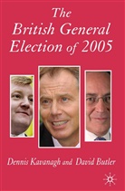 Butler, Butler, D. Butler, David Butler, Kavanagh, D Kavanagh... - British General Election of 2005
