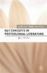 Gina Wisker - Key Concepts in Postcolonial Literature