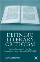 C. Atherton, Carol Atherton - Defining Literary Criticism