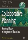Patsy Healey, Prof. Patsy Healey - Collaborative Planning