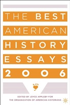 Organization of American Historians, Joyce Appleby, Organization of American Historians, Organizatio of American Historians, Organization of American Historians, Organization of American Historians - Best American History Essays