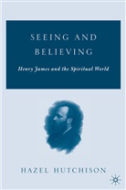 H Hutchison, H. Hutchison, Hazel Hutchison - Seeing and Believing