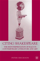 Peter Erickson, P Erikson, P. Erikson, Peter Erikson - Citing Shakespeare