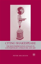 Peter Erickson, P Erikson, P. Erikson, Peter Erikson - Citing Shakespeare