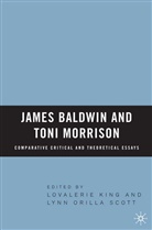 L. King, Lovaleri King, Lovalerie King, Lovalerie Scott King, L Scott, L. Scott... - James Baldwin and Toni Morrison
