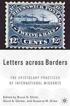 B. Elliot, Bruce S. Elliott, Gerber, D Gerber, D. Gerber, David A. Gerber... - Letters Across Borders
