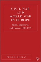 P Minehan, P. Minehan, Philip Minehan, Philip B. Minehan - Civil War and World War in Europe