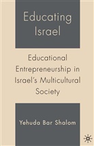 Yehuda Bar Shalom, Y Shalom, Y. Shalom, Yehuda Bar Shalom - Educating Israel