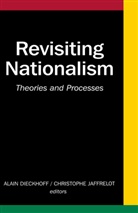 Alain Dieckhoff, Professor Alain (Cnrs / Ceri Dieckhoff, Christoph Jaffrelot, Na Na - Revisiting Nationalism
