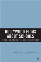R Chennault, R. Chennault, Ronald E. Chennault - Hollywood Films About Schools