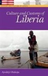 Ayodeji Olukoju, Ayodeji Oladimeji Olukoju - Culture and Customs in Liberia