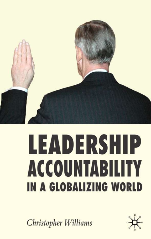 C Williams, C. Williams, Christopher Williams - Leadership Accountability in a Globalizing World