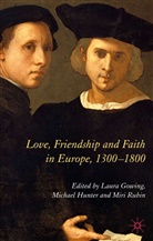 L. Gowing, Laura Gowing, Hunter, M Hunter, M. Hunter, Michael Hunter... - Love, Friendship and Faith