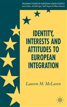L McLaren, L. McLaren, Lauren M. McLaren - Identity, Interests and Attitudes to European Integretion