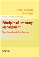 John Muckstadt, John A Muckstadt, John A. Muckstadt, Amar Sapra - Principles of Inventory Management