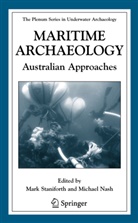Nash, Nash, Michael Nash, Mar Staniforth, Mark Staniforth - Maritime Archaeology