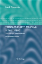 F. Ghenassia, Fran Ghenassia, Frank Ghenassia - Transaction-Level Modeling with SystemC