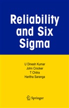 T et al Chitra, T. Chitra, Joh Crocker, John Crocker, U Dines Kumar, U Dinesh Kumar... - Reliability and Six Sigma