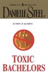 Danielle Steel - Toxic Bachelors