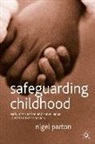 Nigel Parton - Safeguarding Childhood