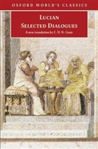 Lucian, Lucian of Samosata - Selected Dialogues