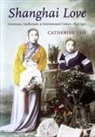Catherine Yeh, Catherine Vance Yeh - Shanghai Love