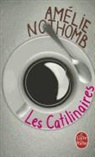 Amélie Nothomb, Amelie Nothomb, Amélie Nothomb, Amélie (1966-....) Nothomb, Nothomb-a - Les catilinaires