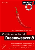 Susanne Rupp - Webseiten gestalten mit Dreamweaver 8, m. CD-ROM