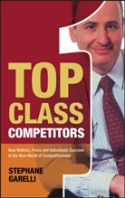 GARELLI, S Garelli, Stephane Garelli, Stephane (IMD International Business School Garelli, Garelli Stephane - Top Class Competitors: