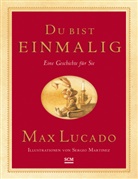 Max Lucado, Sergio Martinez - Du bist einmalig