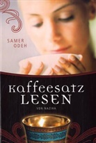 Naziha, Ode, Odeh, Samer Odeh - Kaffeesatzlesen