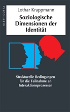 Lothar Krappmann - Soziologische Dimensionen der Identität