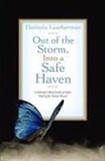 Dorinda Leatherman - Out of the Storm, Into a Safe Haven