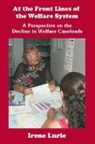 Irene Lurie - At the Front Lines of the Welfare System