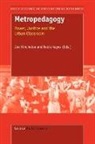 K Hayes, K. Hayes, J Kincheloe, J. Kincheloe - Metropedagogy: Power, Justice, and the Urban Classroom